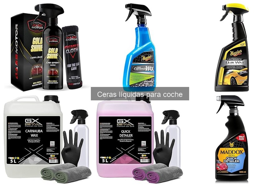 Cómo elegir la cera líquida perfecta para tu coche