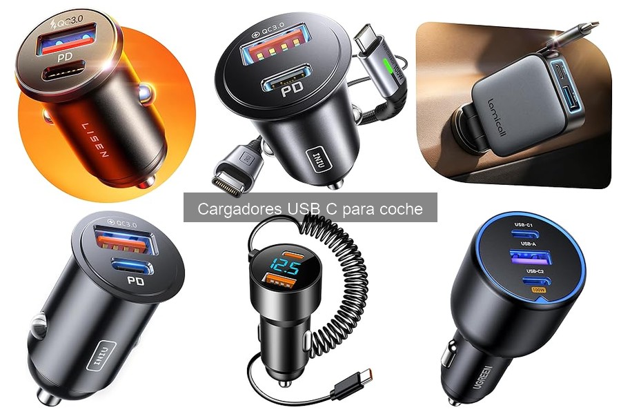 Comparativa de los Mejores Cargadores USB C para Coche