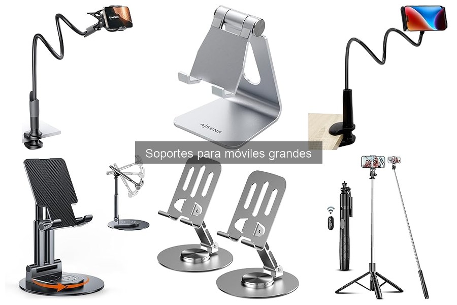 ¿Cuánto cuesta un buen soporte para móvil grande? Precios y ofertas