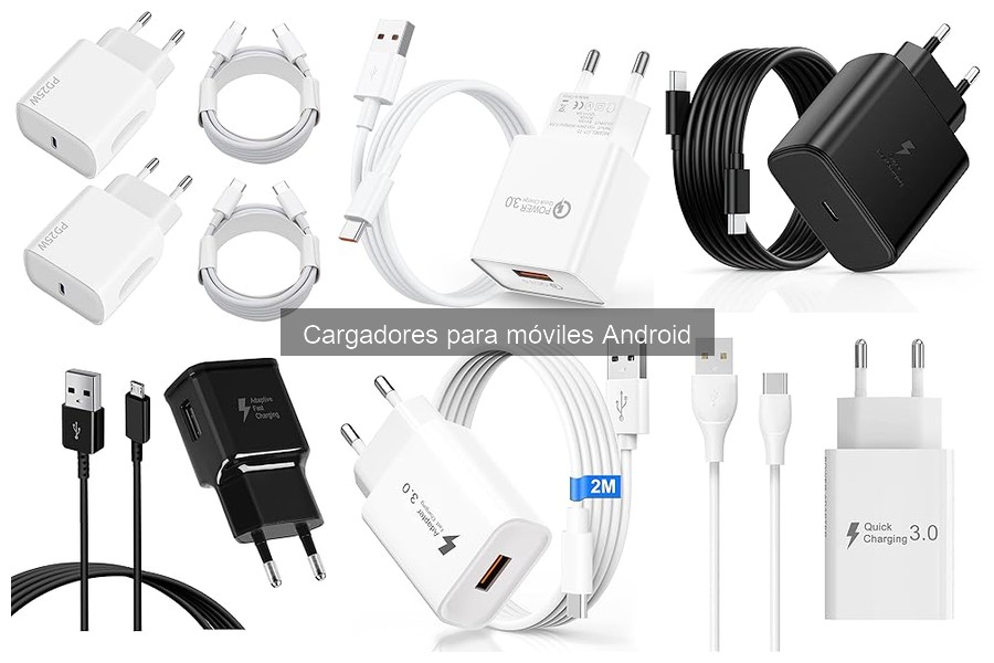 Guía para Elegir Cargador Móvil Android Eficiente