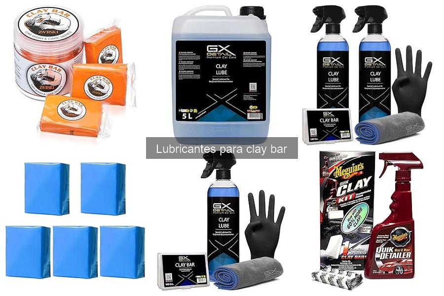 Mejor lubricante para clay bar: guía para principiantes