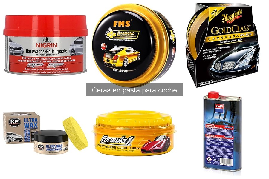 ¿Qué es una cera en pasta para coche? Características y Tipos