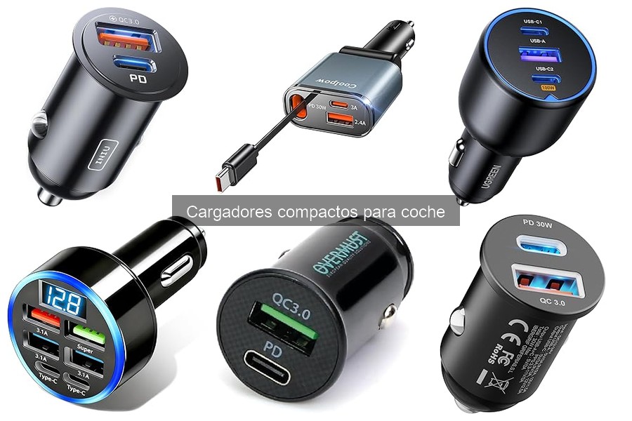 Tipos de cargadores compactos para coche: guía completa