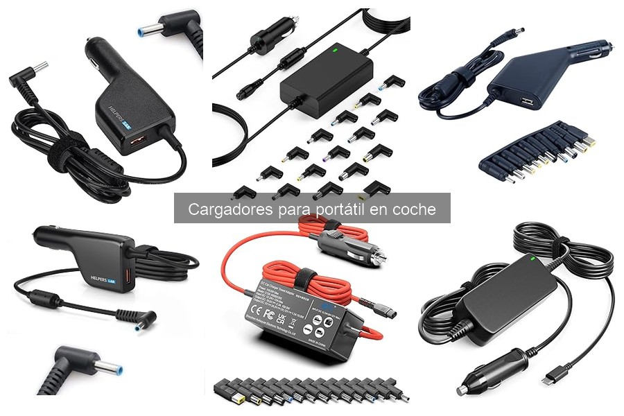 Tipos de cargadores para portátil en coche: Guía completa