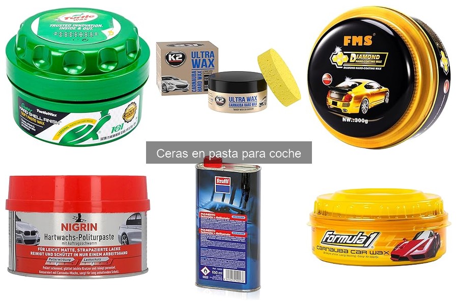 Tipos de ceras en pasta para coche: Guía completa