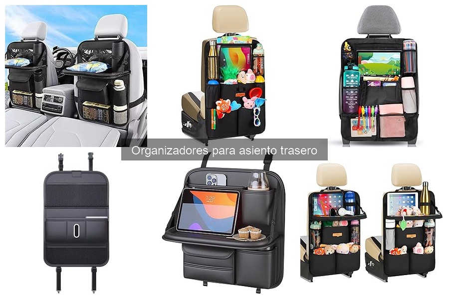 Tipos de organizadores para asiento trasero de coche